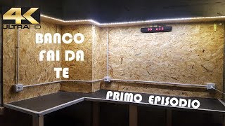 Banco fai da te quotPRIMO EPISODIOquot Made in Box in 4K [upl. by Saum]