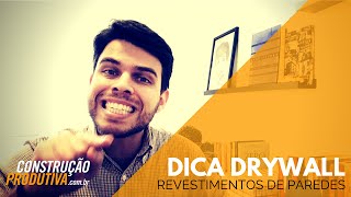 Dica Drywall Revestimentos de Paredes [upl. by Carlye]