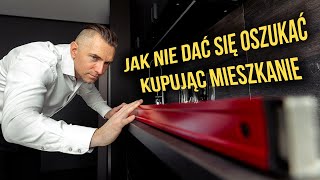 JAK NIE DAĆ SIĘ OSZUKAĆ KUPUJĄC MIESZKANIE 005 [upl. by Jacobah]