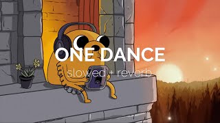 ONE DANCE slowed  reverb [upl. by Siramaj162]