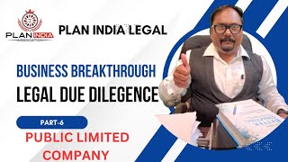 Business Breakthrough legal Due diligence  Legal entity Public Limited Company Part 6 [upl. by Grantland331]