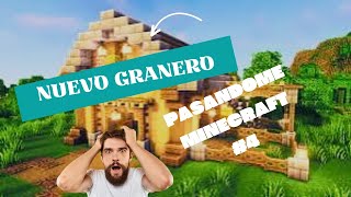 EL GRANERO PASANDO MINECRAFT 4 [upl. by Tertias]