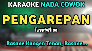 Twentynine  Pengarepan Karaoke Nada Cowok  Rasane Kangen Tenan Rasane [upl. by Akem346]