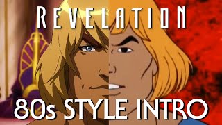 HeMan and the Masters of the Universe Revelation 80s Style Intro fan edit [upl. by Ikkim]