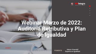 Webinar Auditoría Retributiva y Plan de Igualdad [upl. by Nnahgiel]