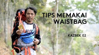 Tips memakai waistbag yang nyaman  Kazbek 02 [upl. by Celle]