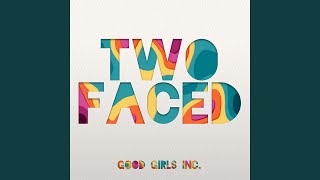 Two Faced [upl. by Eila]