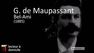 Guy de Maupassant  BelAmi  11 [upl. by Redvers]