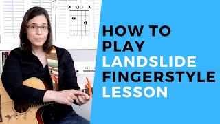 How To Play Landslide On Guitar by Fleetwood Mac Acoustic FINGERSTYLE Lesson [upl. by Lydon]