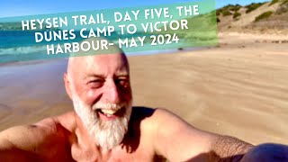 Heysen Trail Day Five The Dunes Camp to Victor Harbour  May 2024 [upl. by Changaris713]