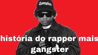 história do rapper mais gangster do mundo do rap [upl. by Giovanni]