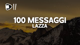 Lazza  100 MESSAGGI TestoLyrics scordati che mi conosci ora è tardi anche se piangi [upl. by Ardnajela373]