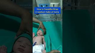 how to Swaddle or wrap a newborn baby babyreels dhana songswaddling babyshortsytshortsnewsong [upl. by Qooraf147]