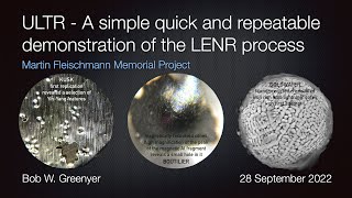 ULTR  A simple quick and repeatable demonstration of the LENR process  ISCMNS 15  Assisi  2022 [upl. by Egroej403]