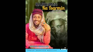 AHMAD ABDL BARHAMA KA ISARMIN 2024 [upl. by Chesney15]