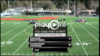 2013 CIF North Coast Division II Boys Soccer Final Concord vs Campolindo [upl. by Nylsej]