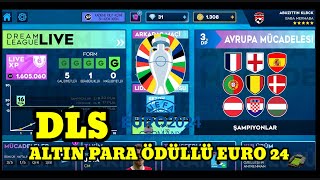 DREAM LEAGUE SOCCER 24  EURO 2024  ALTIN PARA ÖDÜLLÜ AVRUPA MÜCADELESİ MODU dls24 [upl. by Kendal]