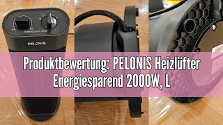 Produktbewertung PELONIS Heizlüfter Energiesparend 2000W Leise Keramik Heizlüfter mit Fernbedienun [upl. by Chloe]