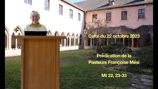 Prédication du 22 octobre 2023 par la Pasteure Françoise Mési [upl. by Bish999]