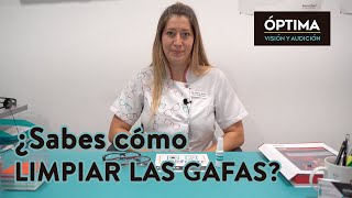 ¿Sabes cómo limpiar las gafas [upl. by Stelmach]