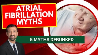 AFib Myths Debunked [upl. by Bernat945]