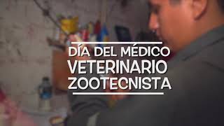 Día del Médico Veterinario Zootecnista [upl. by Anerroc877]