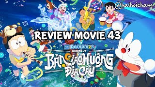 Đánh Giá Doraemon Movie 43 Nobita Và Bản Giao Hưởng Địa Cầu  Doraemon Điện Ảnh 2024  Hải Hỏi Chấm [upl. by Vedis]