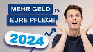 Pflege 2024  Mehr Geld für alle Pflegegrade  genaue Zahlen [upl. by Ahsir]