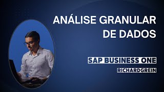 SAP Business One  Configurar análise granular de dados [upl. by Lemmie154]