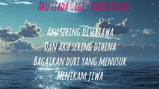 Aku Tiada Gigi  Raden Patih Lyric Video  Malay Song [upl. by Brigham]