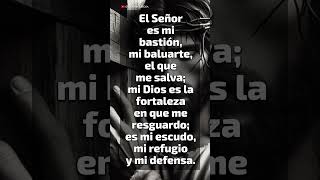 † 📖 El Señor es mi bastión 📖 † dios jesus jesucristo jesuschrist jesuslovesyou oracion ★ [upl. by Arykat840]