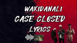 Wakadinali  Case Closed Lyrics wakadinali [upl. by Etnwahs]