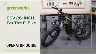 Greenworks 80V 26quot Fat Tire EBike  Operator Guide [upl. by Kyl]