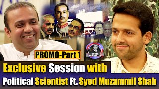 Syed Muzammil Shah  PROMOPart 1  Cross Examination  Podcast 25  Barrister Mian Ali Ashfaq [upl. by Bobbye]