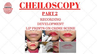 Cheiloscopy  Study of lip prints  Recording and development of lip prints  Lip prints notes [upl. by Chesna]