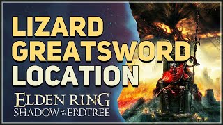 Lizard Greatsword Location Elden Ring [upl. by Enicar]