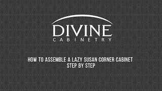 How to assemble a Lazy Susan corner cabinet step by step [upl. by Jaine390]