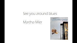 See you around blues Martha Mier [upl. by Anot]