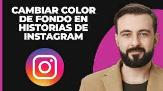 Cómo cambiar el color de fondo en Instagram Stories 2024 iOS y Android I Tutorial de Instagram [upl. by Nore541]