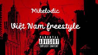 Mikelodic Việt Nam Freestyle Prod by Dangf [upl. by Christmas]