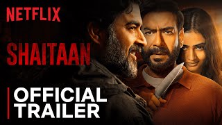 Shaitaan  Official Trailer  Ajay Devgan R Madhavan  Netflix India [upl. by Aramen678]