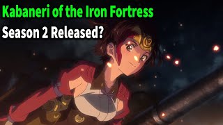 Kabaneri of the Iron Fortress Season 2 Release Date [upl. by Arlan380]