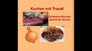 Leckerer Zwiebelrostbraten mit röschen Zwiebeln von Kochen mit Traudl [upl. by Omer]