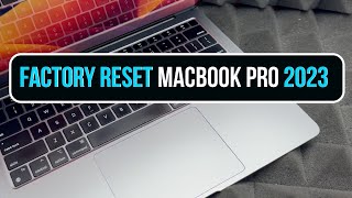 How to Factory Reset MacBook Pro in 2023 [upl. by Thomsen]