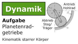 ⚙️ Planetenradgetriebe Sonnenrad fest Technische Mechanik Dynamik Kinematik [upl. by Arahs]