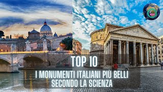 TOP 10 I monumenti italiani più belli secondo la scienza [upl. by Neleb]