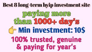 8 Best paying online hyip investment site paying for more than 1500 days ❤ 😍 hyipsdaily [upl. by Keiko]