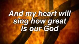 How Great is our God with lyrics [upl. by Drislane]