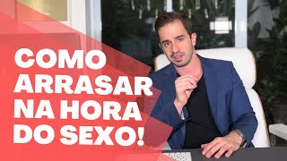 DESCUBRA nesse vídeo COMO ARRASAR na hora do SEXO VEDA [upl. by Guntar700]