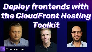 Deploy frontends with the CloudFront Hosting Toolkit  Serverless Office Hours [upl. by Imik]